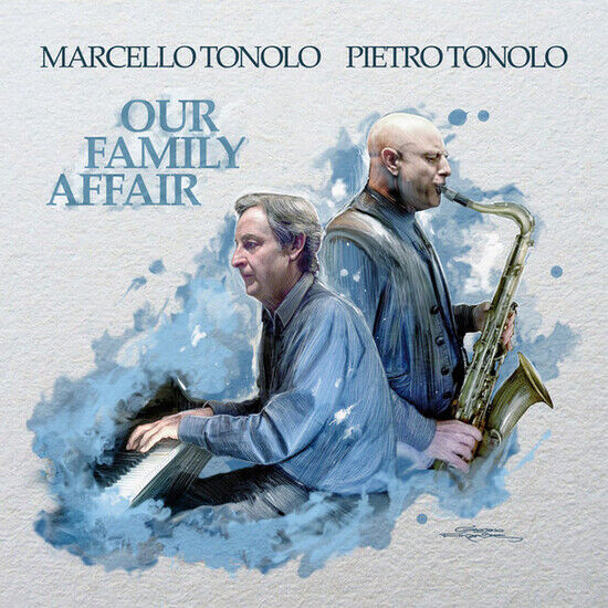 Tonolo, Marcello & Pietro - Our Family Affair