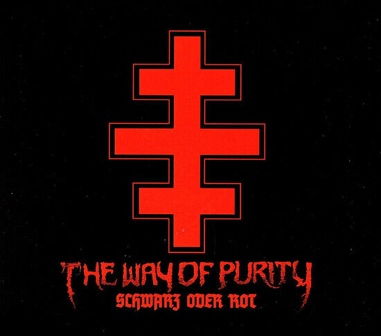 Way of Purity - Schwarz Oder Rot