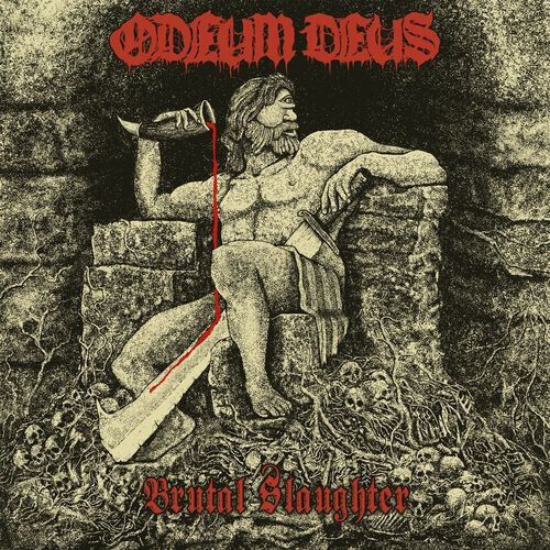 Odeum Deus - Brutal Slaughter