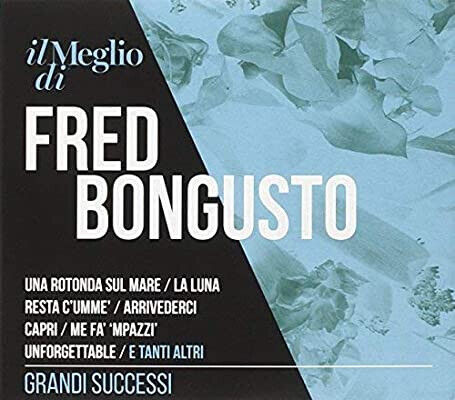 Bongusto, Fred - Il Meglio Di Fred..