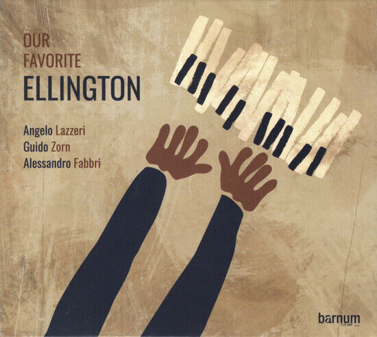 Lazzeri & Zorn & Fabbri - Our Favorite Ellington