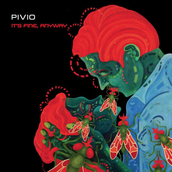 Pivio - It\'s Fine, Anyway