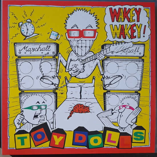 Toy Dolls - Wakey Wakey!