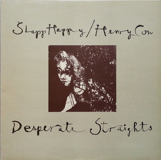 Slapp Happy & Henry Cow - Desperate Straights