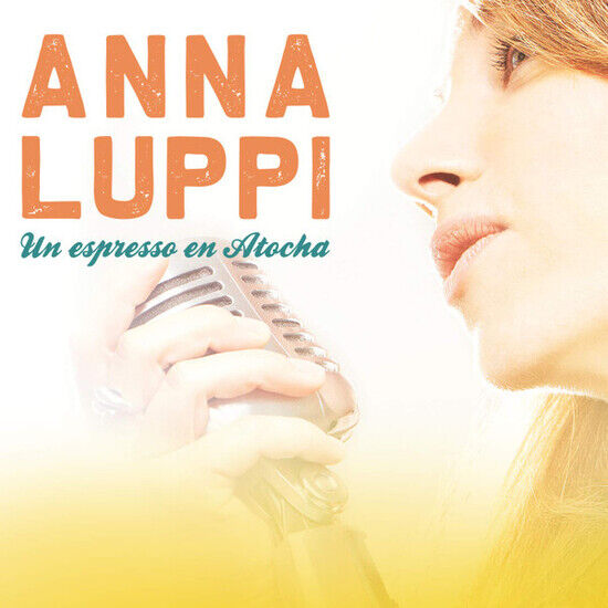 Luppi, Anna - Un Espresso En Atocha