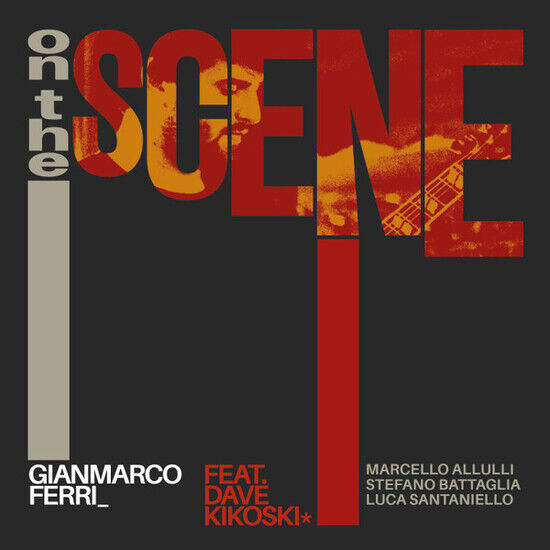 Ferri, Gianmarco & Dav... - On the Scene