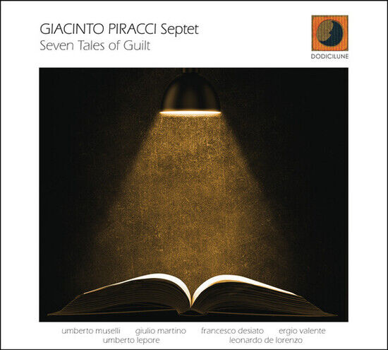 Giacinto Piracci Septet - Seven Tales of Guilt