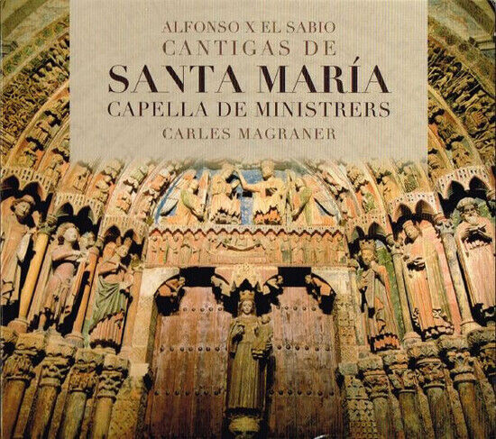 Capella De Ministrers / C - Cantigas De Santa Maria