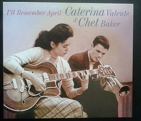 Valente, Catarina/Chet Ba - I\'ll Remember April