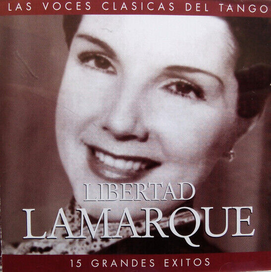 Lamarque, Libertad - 15 Grandes Exitos