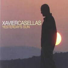 Casellas, Xavier - Yesterday\'s Sun