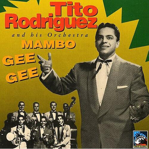 Rodrigues, Tito & Orchest - Mambo Gee Gee \'50-\'51