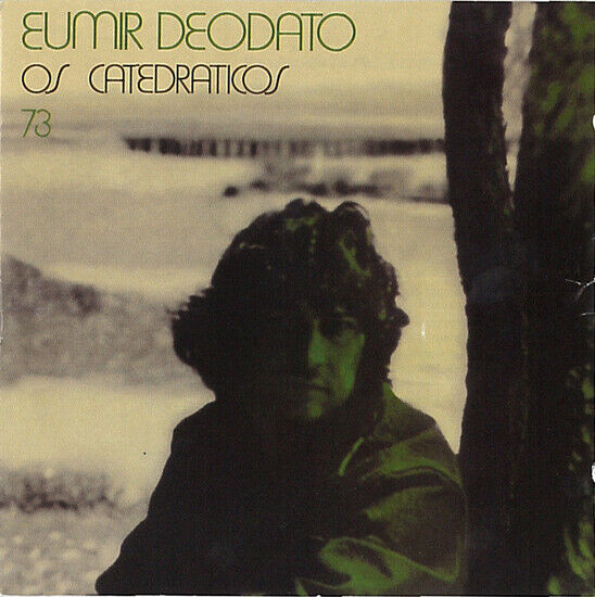 Deodato, Eumir - Os Catedraticos 73