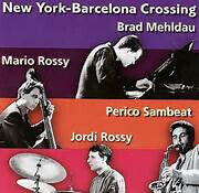 Mehldau, Brad - New York-Barcelona Crossi