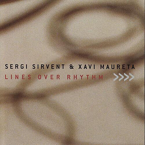 Sirvent, Sergi - Lines Over Rhythm