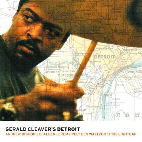 Cleaver, Gerald - Gerald Cleaver\'s Detroit