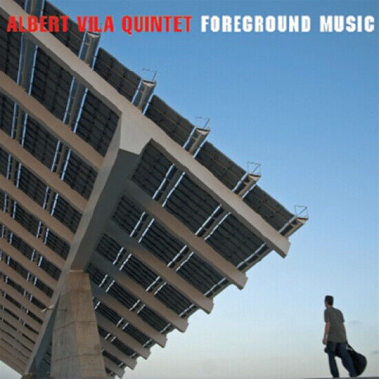 Vila, Albert -Quintet- - Foreground Music