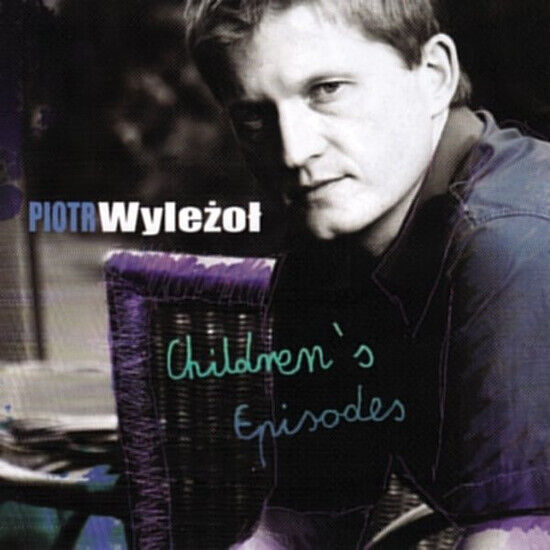 Wylezot, Piotr - Children\'s Episode