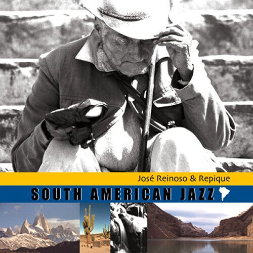 Reinoso, Jose Y Repique - South American Jazz