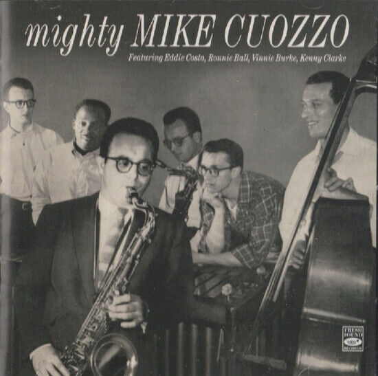 Cuozzo, Mike - Mighty Mike Cuozzo