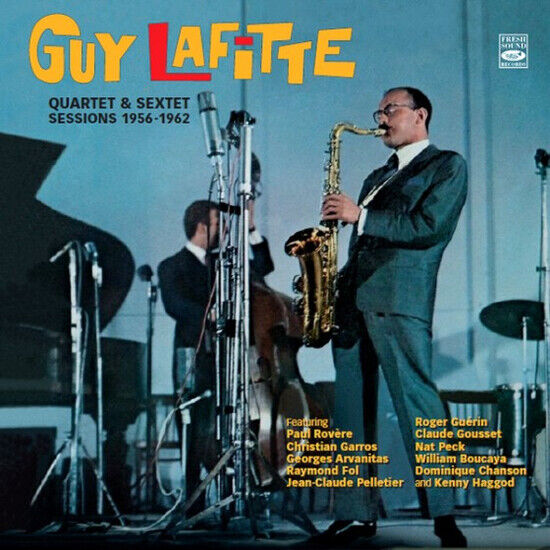 Lafitte, Guy - Quartet & Sextet ..