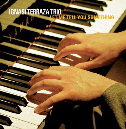 Terraza, Ignasi - Let Me Tell You Something