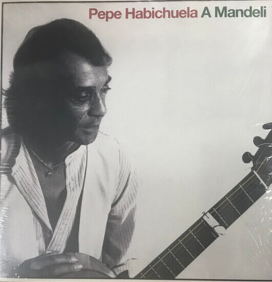 Habichuela, Pepe - A Mandeli