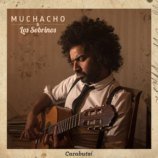 Muchacho Y Los Sobrinos - Carabutsi