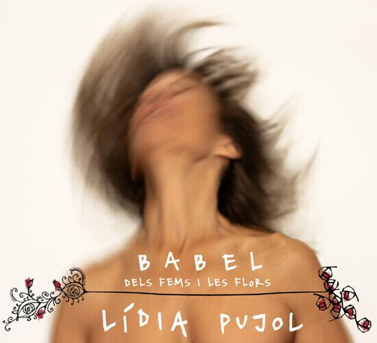 Pujol, Lidia - Babel: Dels Fems I Les...