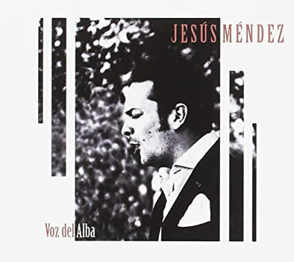 Mendez, Jesus - Voz Del Alba