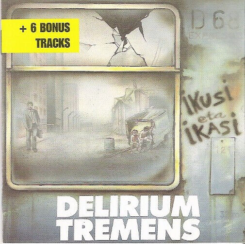 Delirium Tremens - Ikusi Eta Ikasi