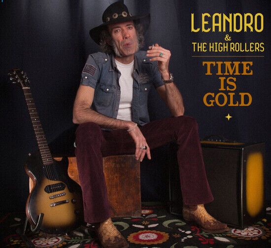 Leandro & the Highrollers - Time is Gold