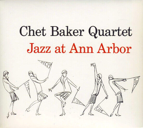 Baker, Chet - Jazz At Ann Arbor