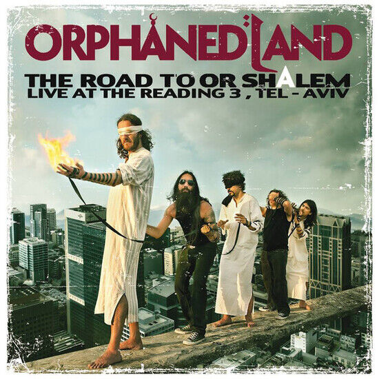 Orphaned Land - Road To or-Shalem