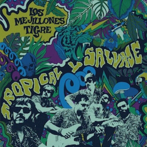 Los Mejillones Tigre - Tropical Y Salvaje