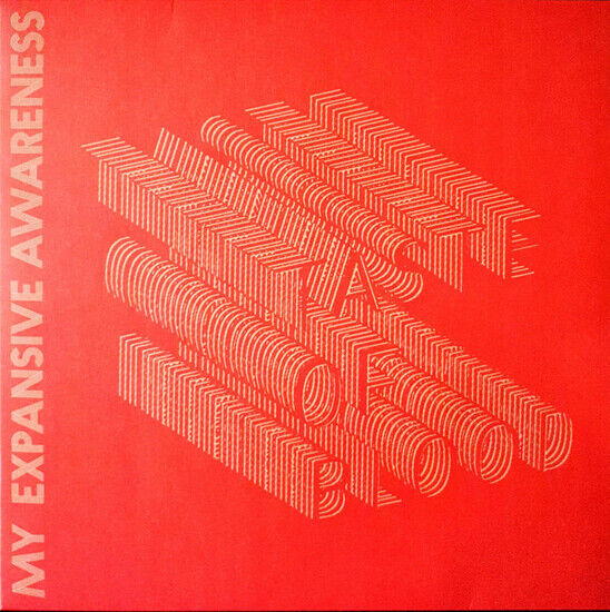 My Expansive Awareness - Taste of Blood