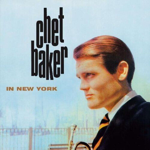 Baker, Chet - In New York