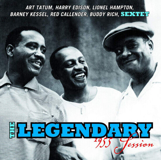 Tatum, Art -Sextet- - Legendary 1955 Session