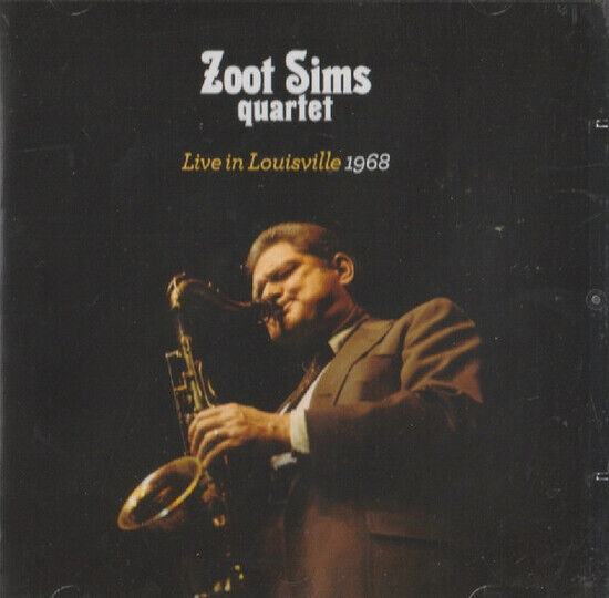 Sims, Zoot - Live In Louisville 1968