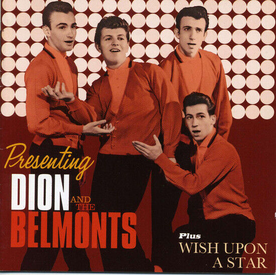 Dion & the Belmonts - Presenting Dion and the..