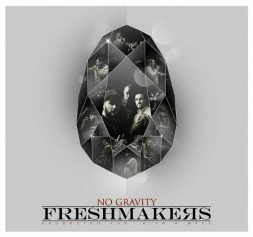 Freshmakers - No Gravity