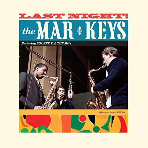 Mar-Keys - Last Night! -Hq-