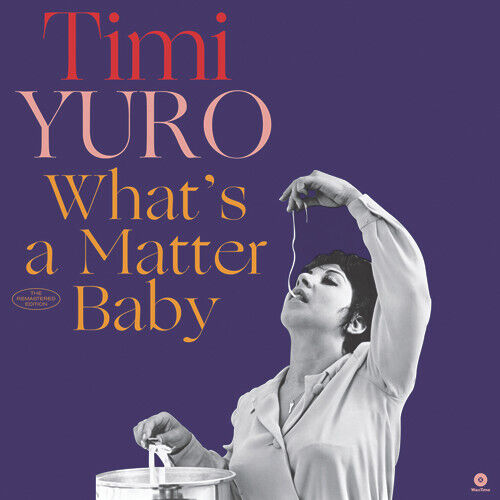 Yuro, Timi - What\'s a Matter Baby -Hq-