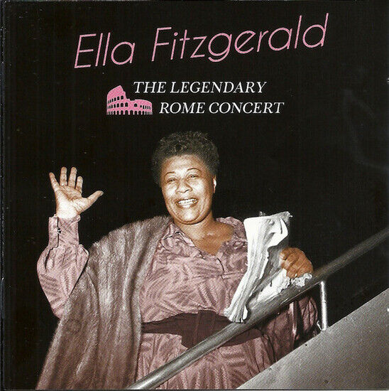 Fitzgerald, Ella - Legendary Rome Concert