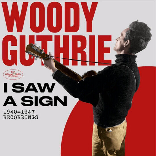 Guthrie, Woody - I Saw a Sign