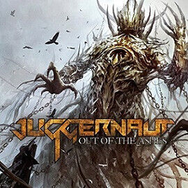 Juggernaut - Out of the Ashes