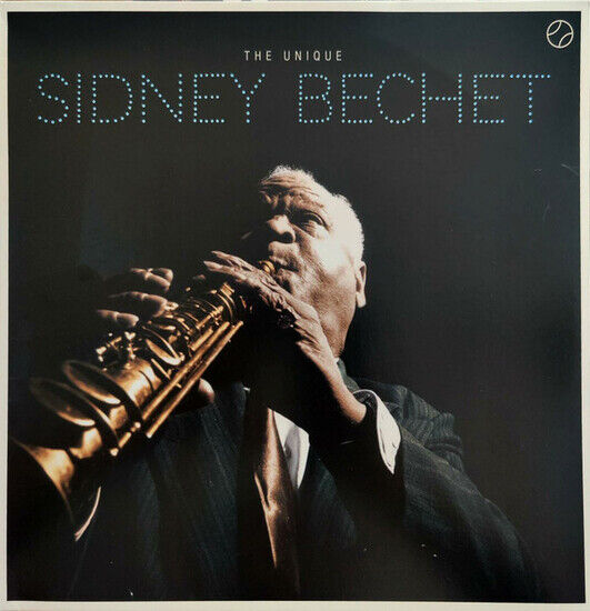 Bechet, Sidney - Unique Sidney Bechet -Hq-