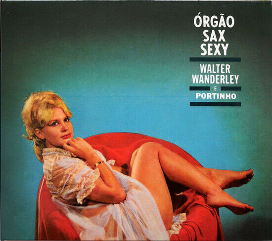 Wanderley, Walter - Orgao, Sax E Sexy & O..