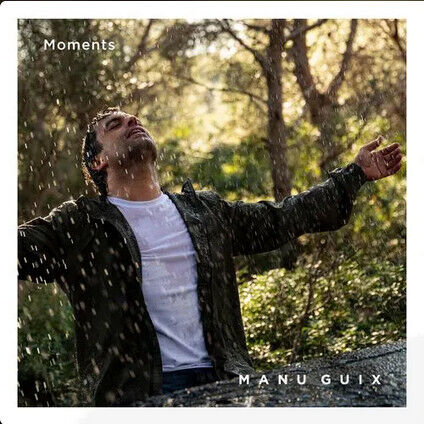 Guix, Manu - Moments