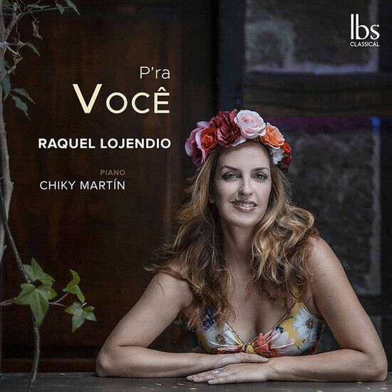 Lojendio, Raquel - P\'ra Voce